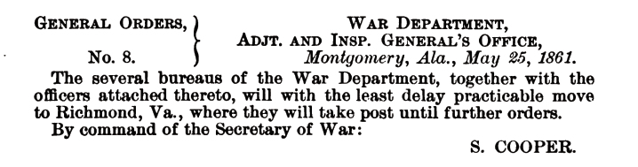 The several bureaus of the War Department, together with the officers attached thereto, will with the least delay practicable move to Richmond, Va., where they will take post until further orders.